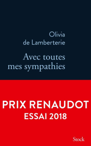Avec toutes mes sympathies / Lamberterie, Olivia de (2018) / Par Monique