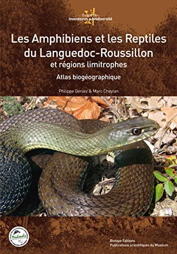 Les amphibiens et les reptiles du Languedoc-Roussillon et régions limitrophes